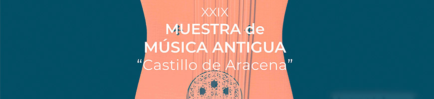 Musica antigua castillo aracena 2022